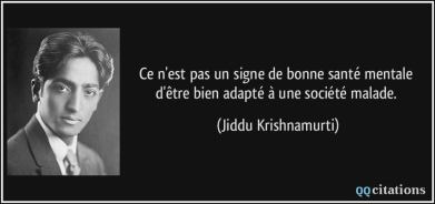 krishnamurti-adapté société malade